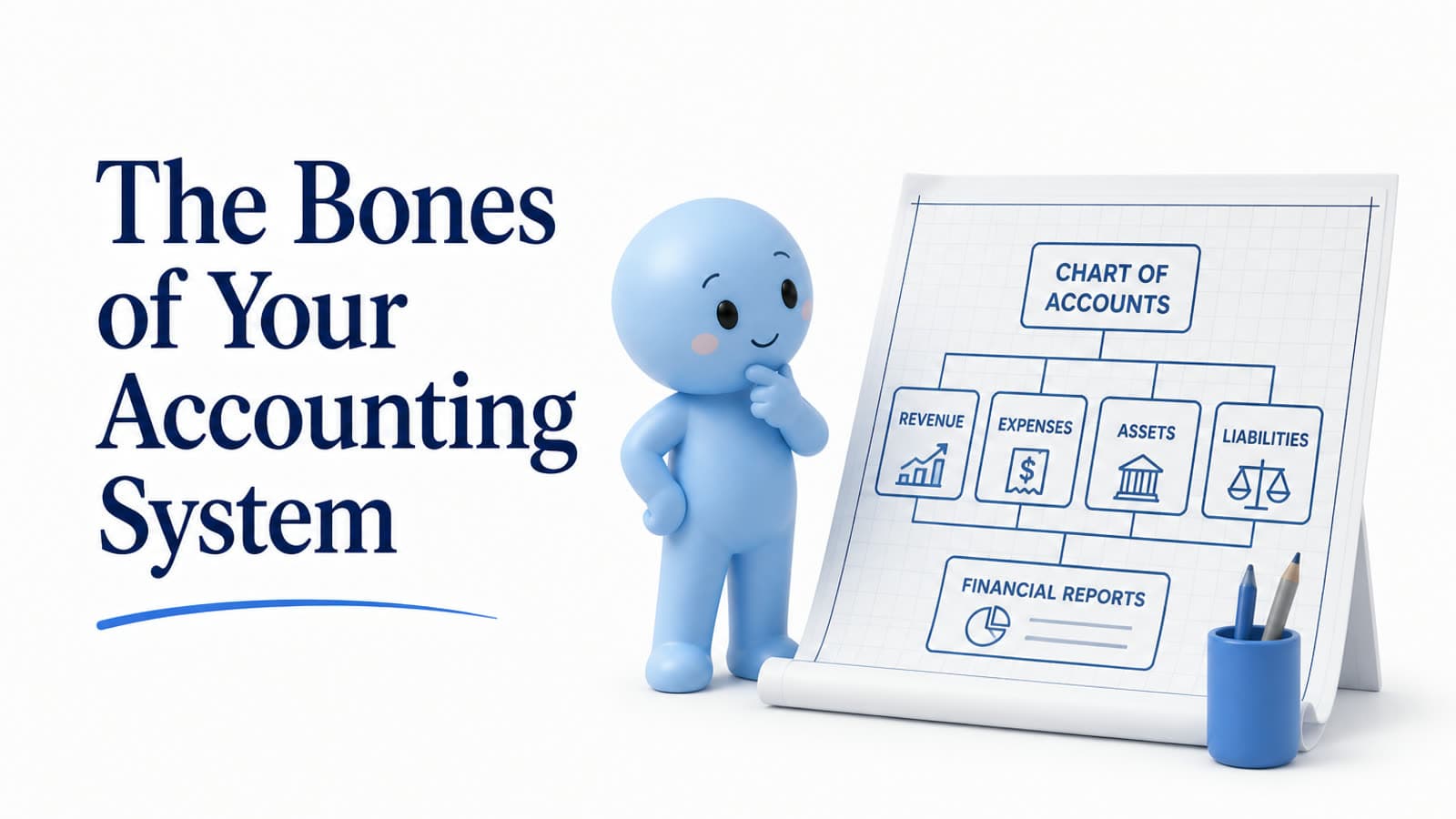 Article cover illustration: Accounting 102: The Bones of Your Accounting System
